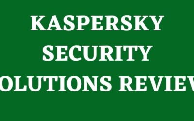 Kaspersky Security Solutions Review 2022 | What’s New in Kaspersky Security Solutions 2022?