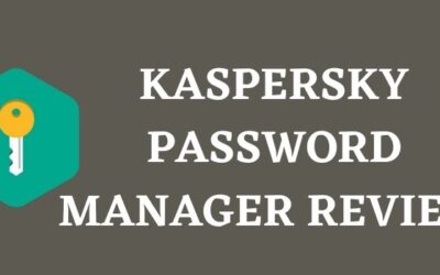 Kaspersky Password Manager Review 2022 | Does It Worth Your Money?