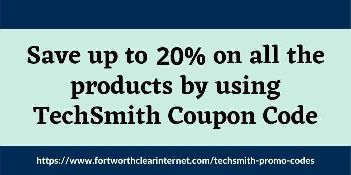Techsmith Coupon Code- Upto 20% Off